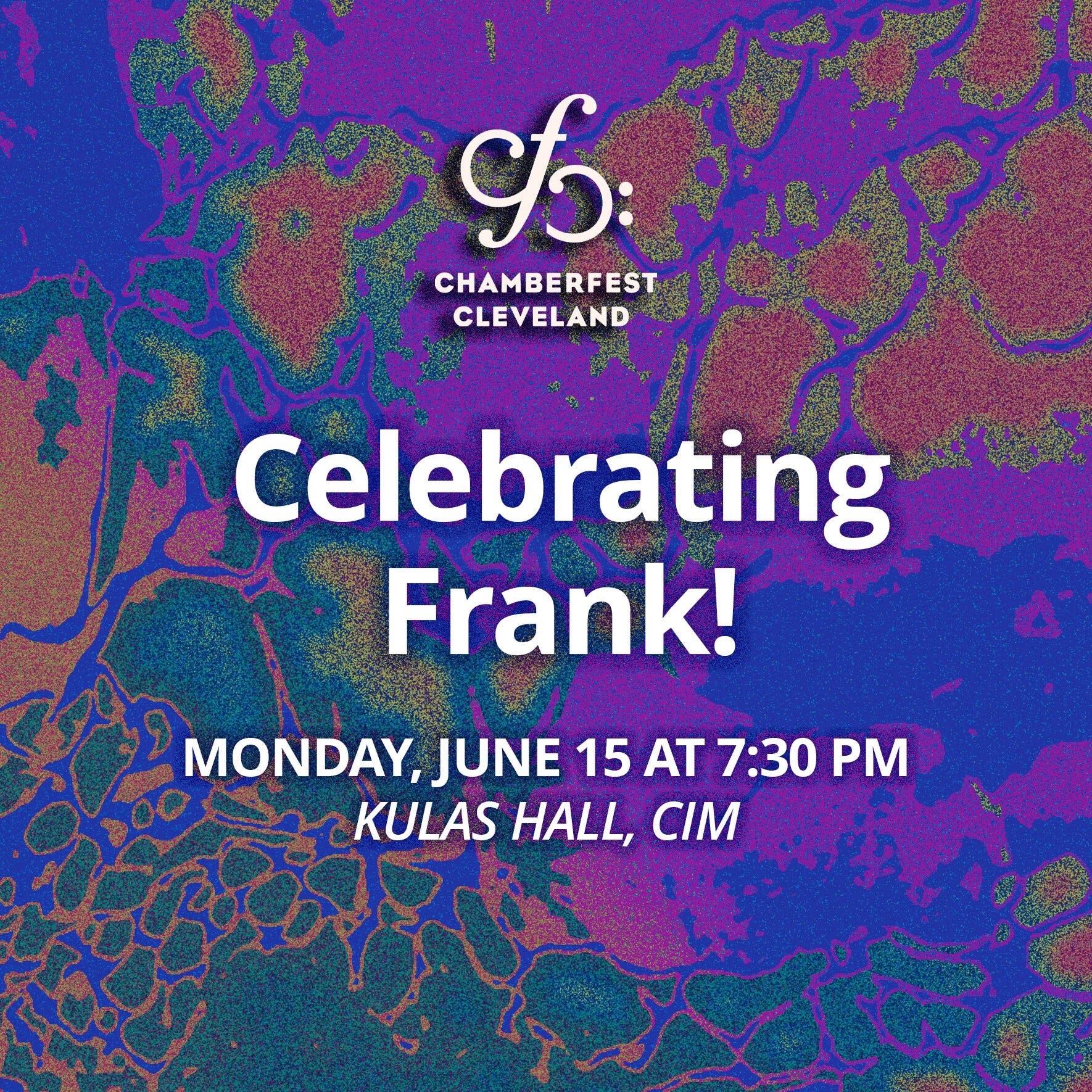 ChamberFest Cleveland: Celebrating Frank!