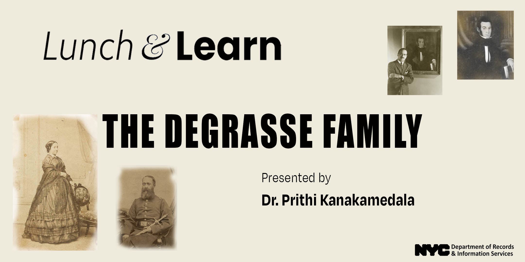 Lunch & Learn: The DeGrasse Family