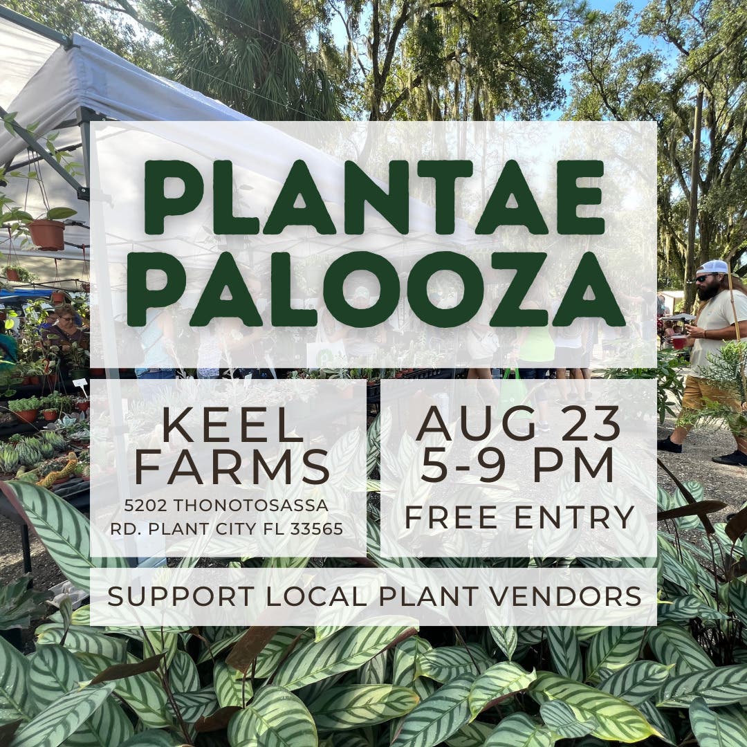 Plantapalooza at Keel Farms