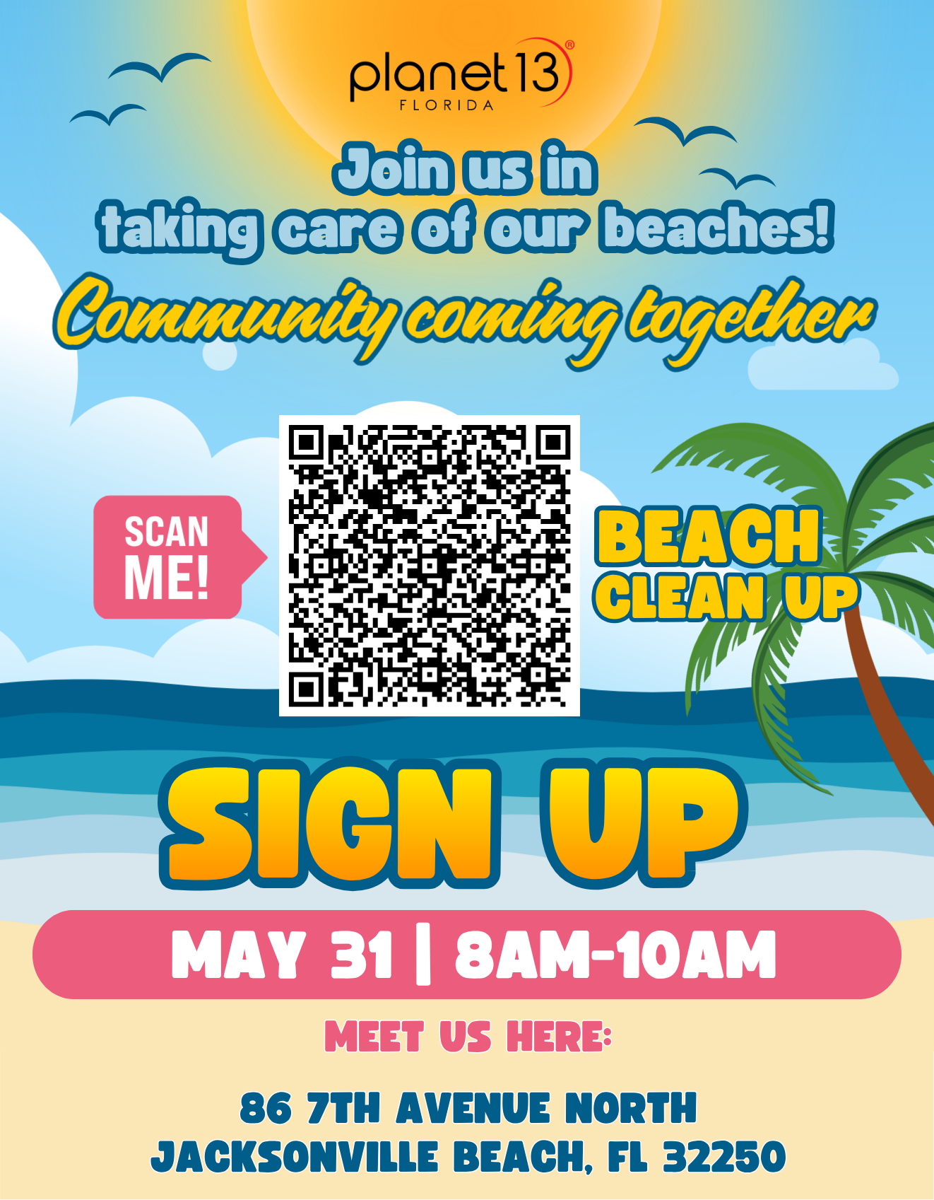 Planet 13: Jacksonville Beach Cleanup!