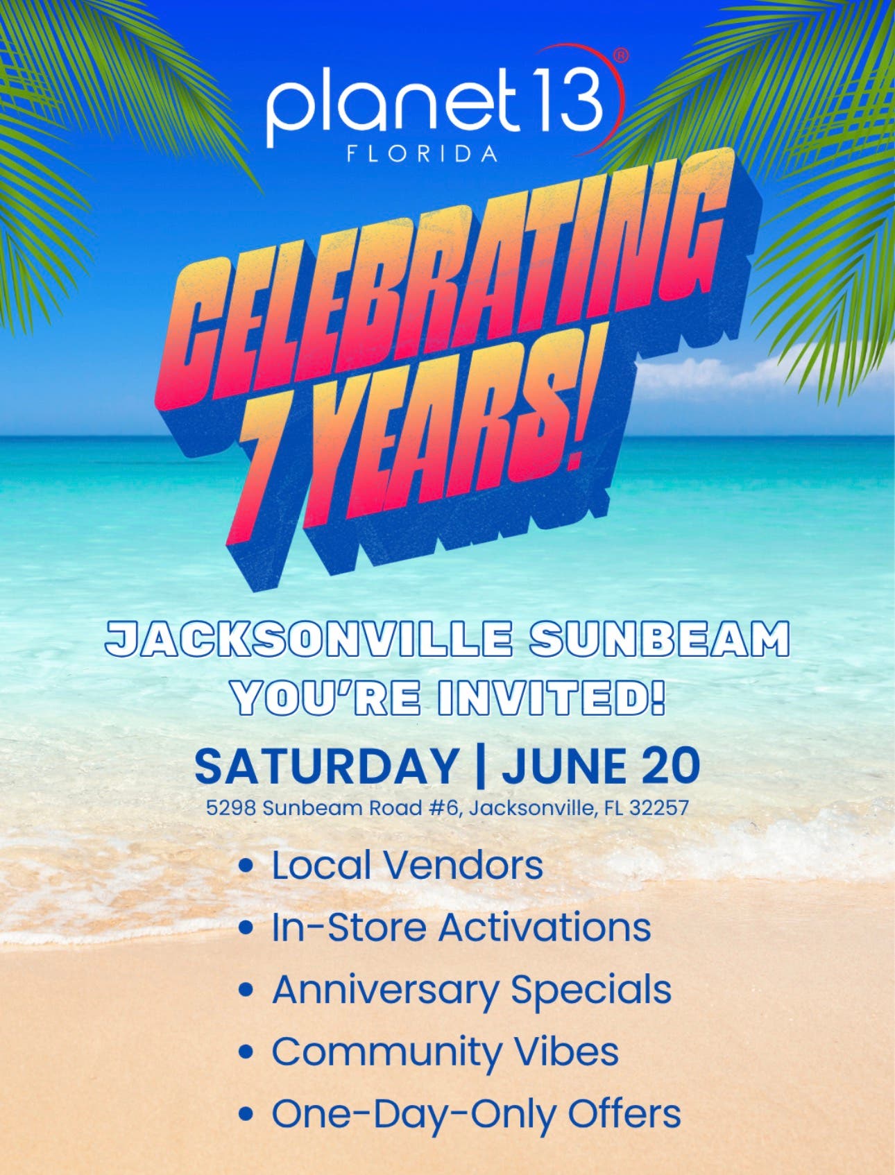 Planet 13 Celebrating 7 Years!