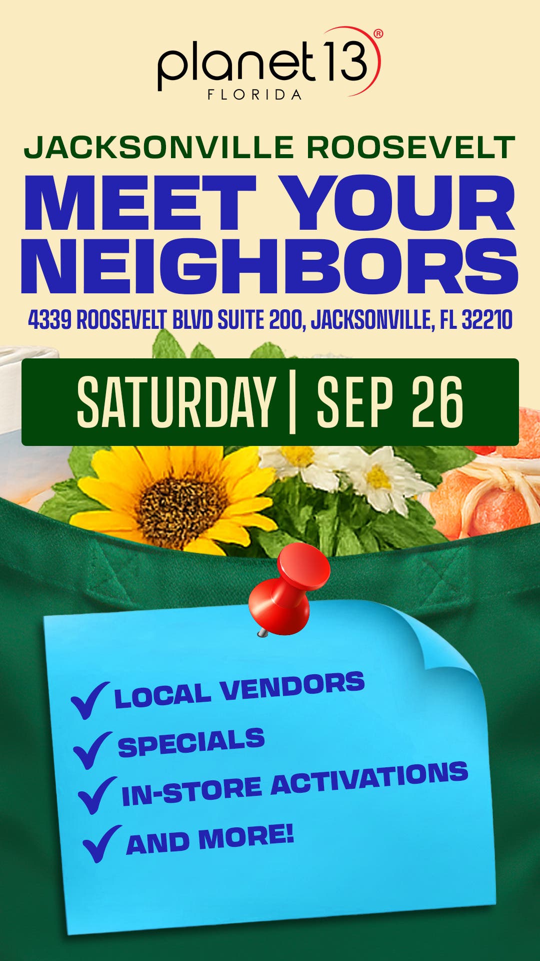 Planet 13 Jacksonville-Roosevelt "Meet Your Neighbors"