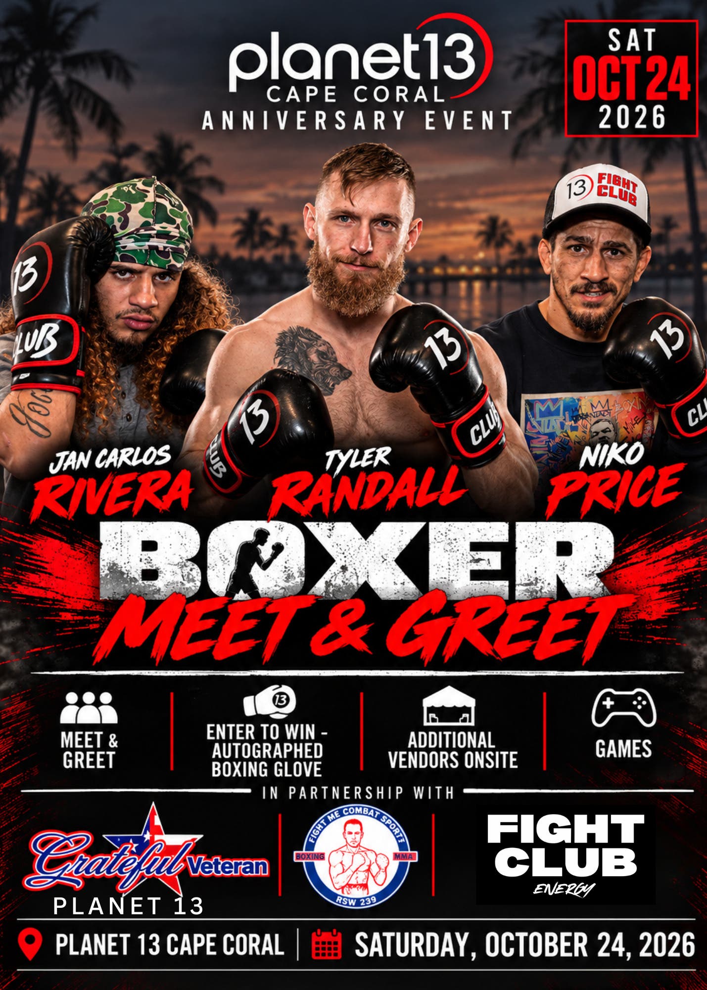Planet 13 Cape Coral - Southwest Florida Fighters Meet & Greet