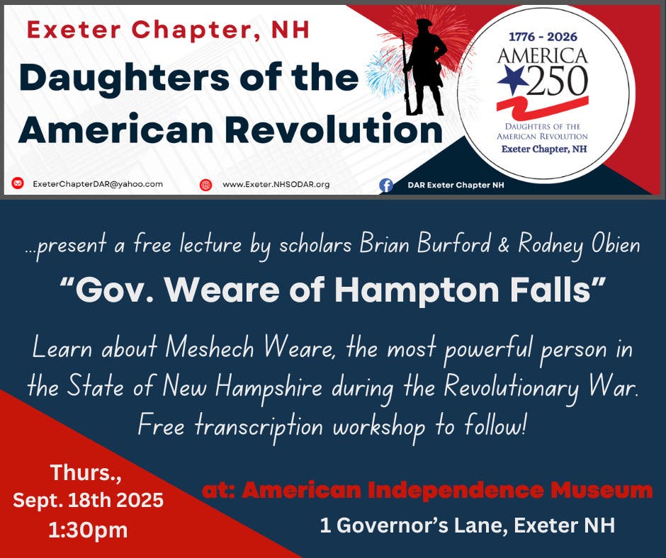 Free "America 250" talk on Gov Weare at American Independence Museum