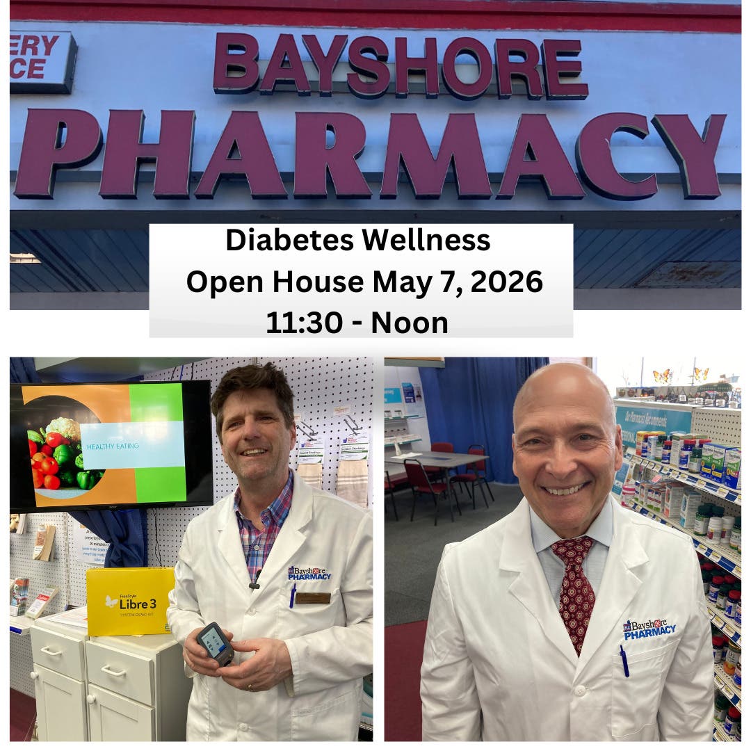 Bayshore Pharmacy Now a Medicare-Approved Diabetes Education Center:  Open House May 7th!