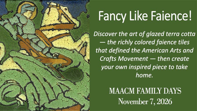 MAACM Family Day: Fancy Like Faience!