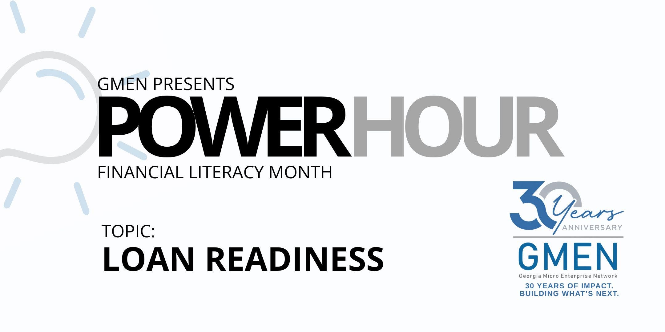 If You Need Money For Your Business, Don't Miss GMEN Power Hour: "Get Your Loan Readiness Strategy"