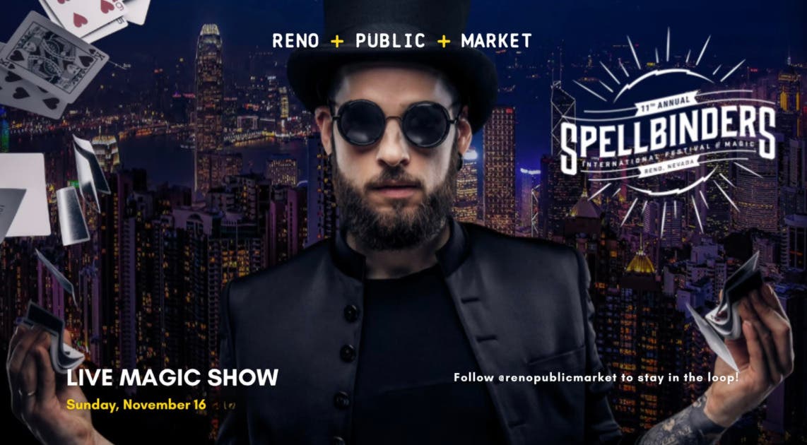 Family-Friendly Magic Show LIVE with Spellbinders at Reno Public Market