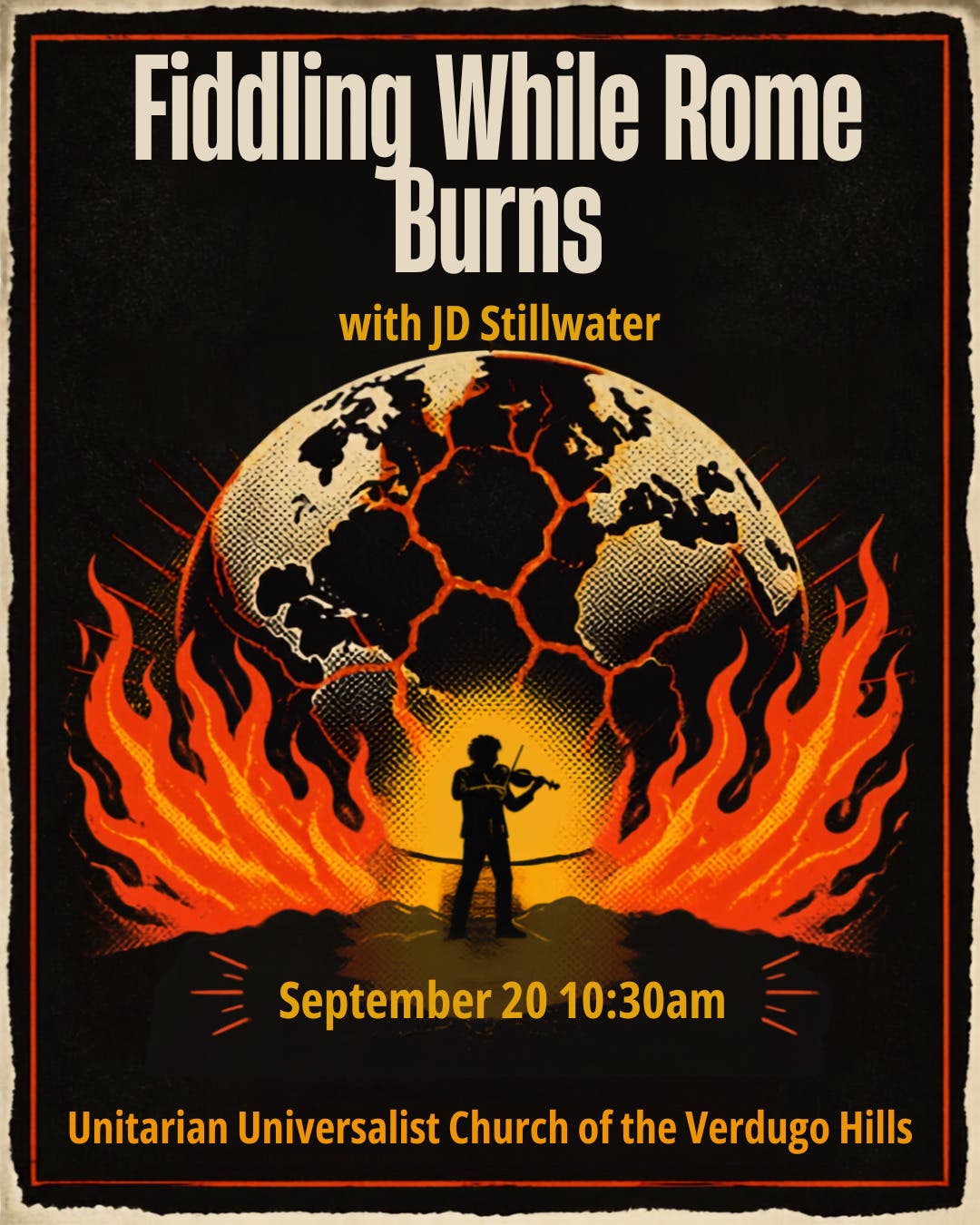 Sunday Service: Fiddling While Rome Burns with JD Stillwater