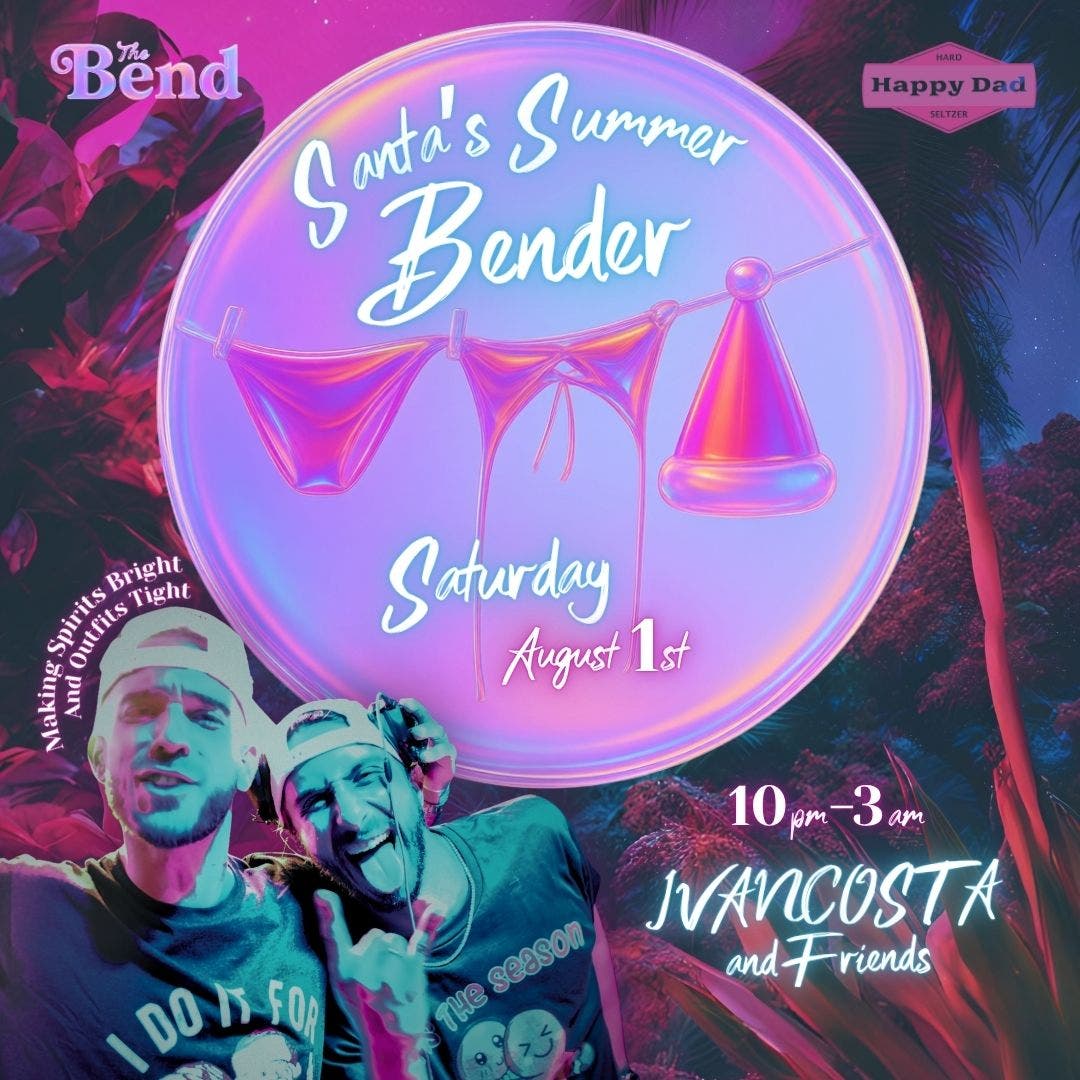 The Bend - Santa's Summer Bender Party