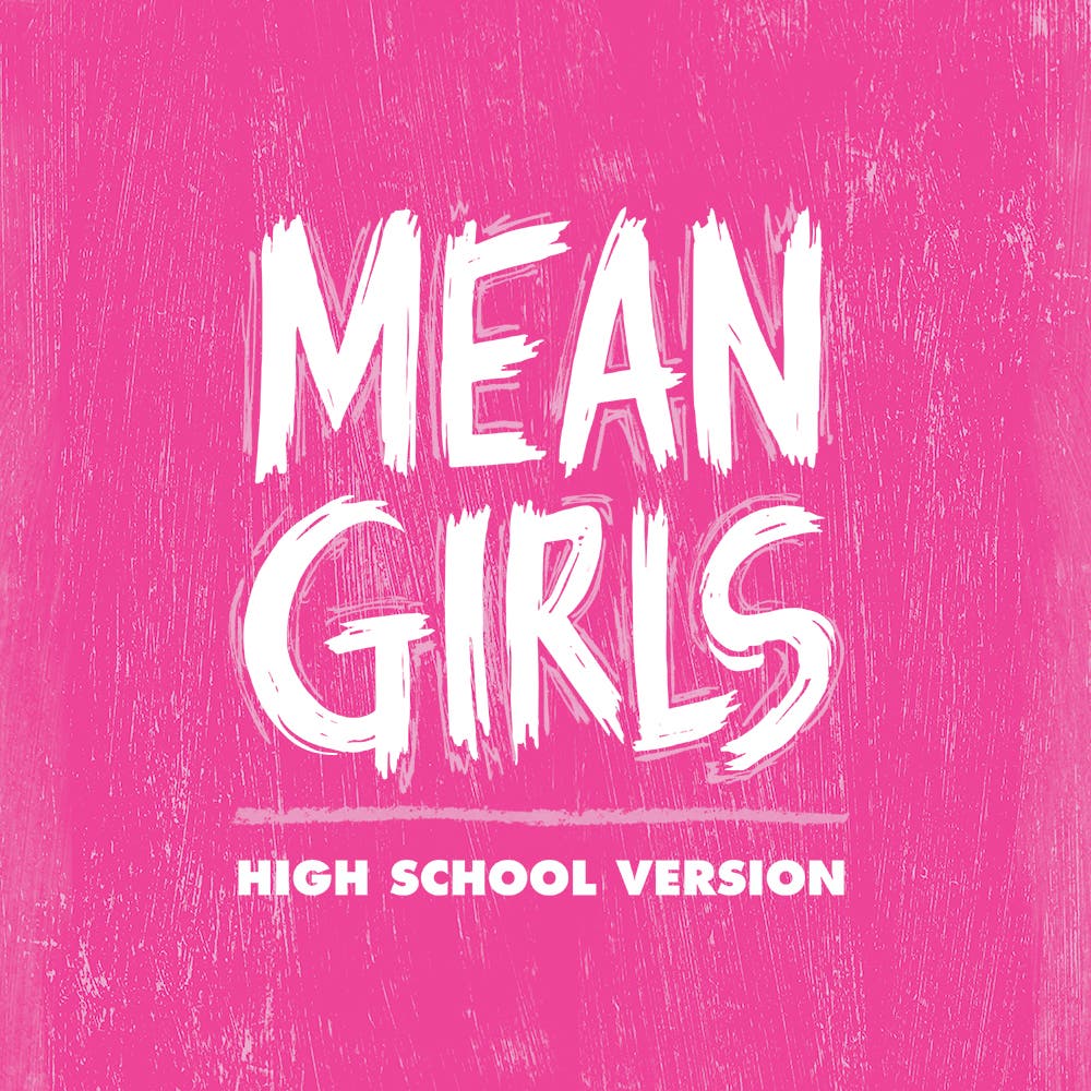 Mean Girls - High School Edition presented by Infinite Arts