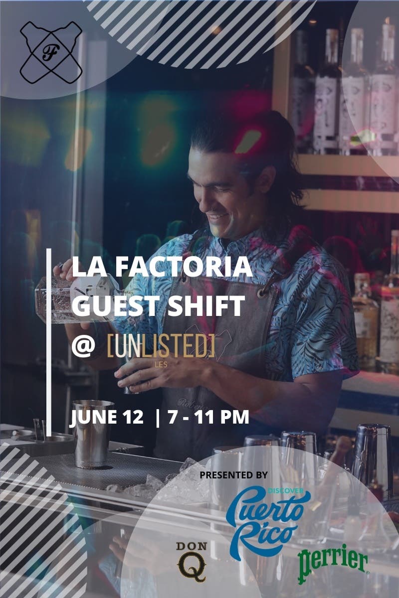 World's 50 Best Bar Pop-Up: La Factoría Guest Shift at UNTITLED at 3 Freeman Alley