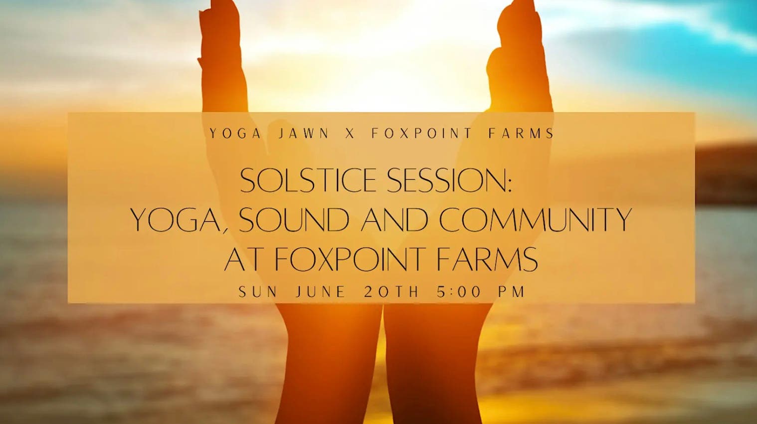 Solstice Session: Yoga, Sound and Community at FoxPoint Farms