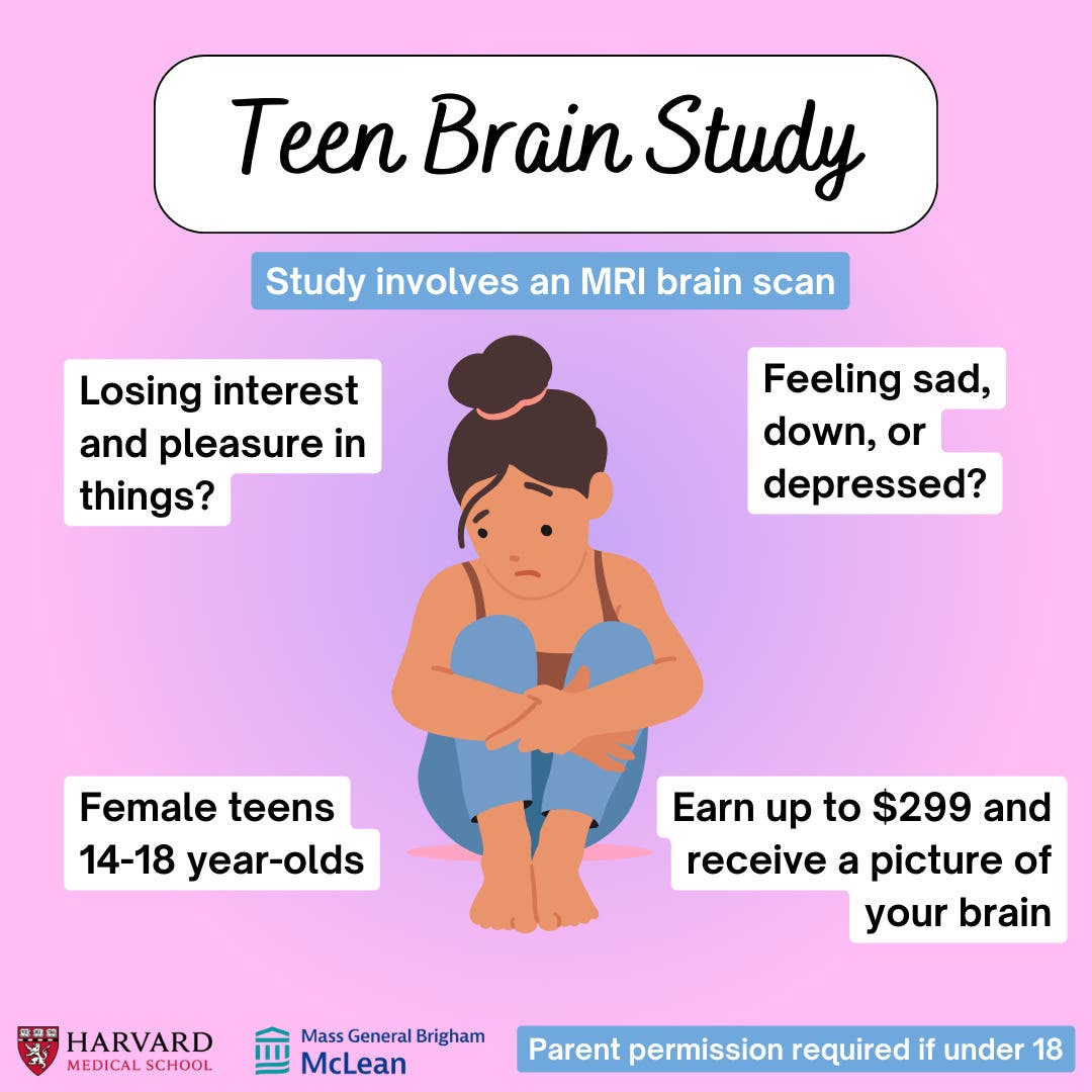 McLean Hospital Study on Stress and the Teen Brain. Earn up to $299