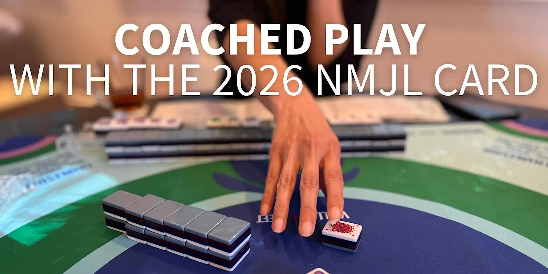 Coached Play with the 2026 NMJL Card