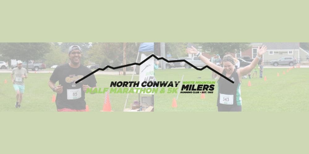 38th NORTH CONWAY Half Marathon & 5K Run/Walk