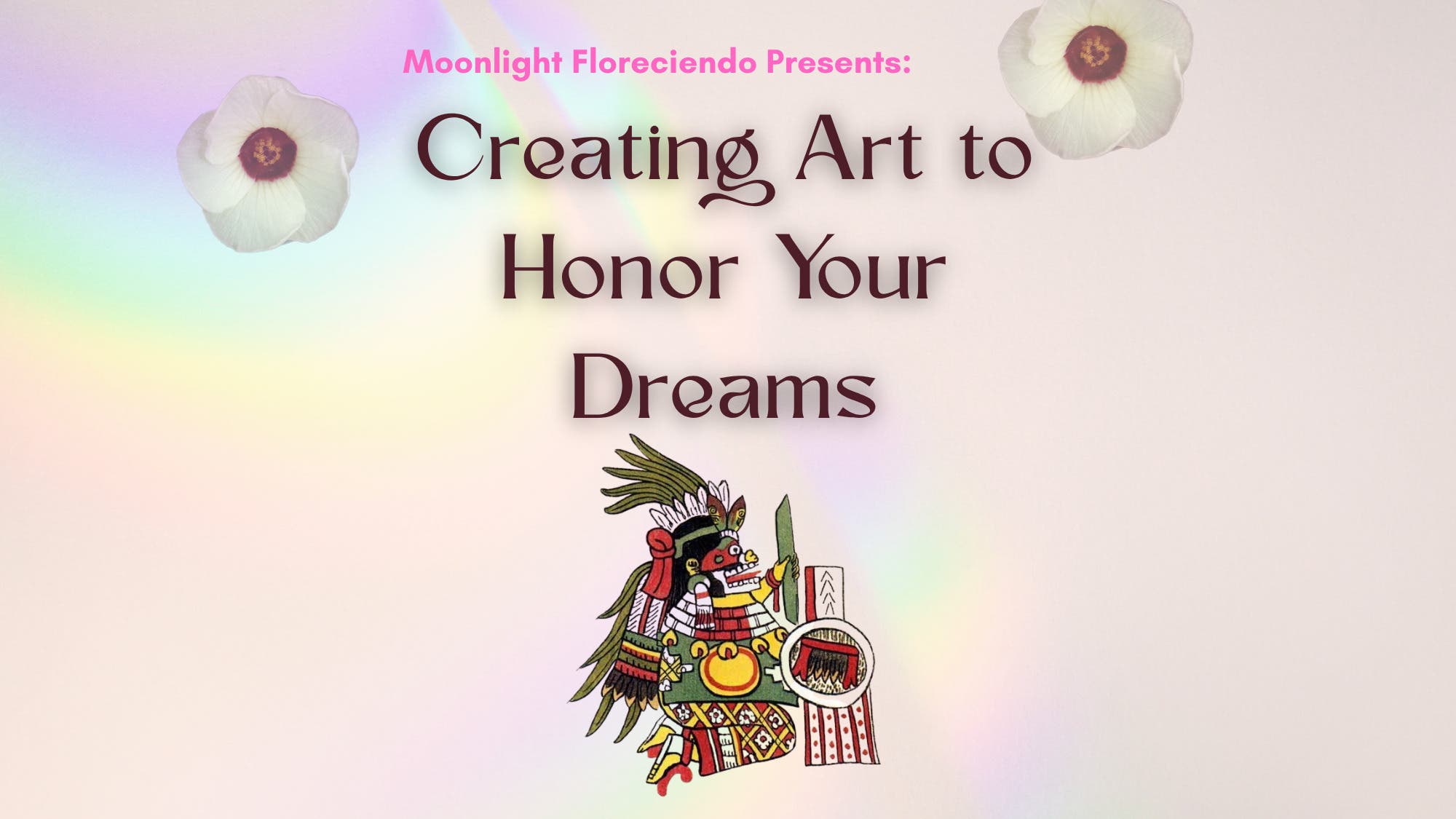 Creating Art to Honor Your Dreams