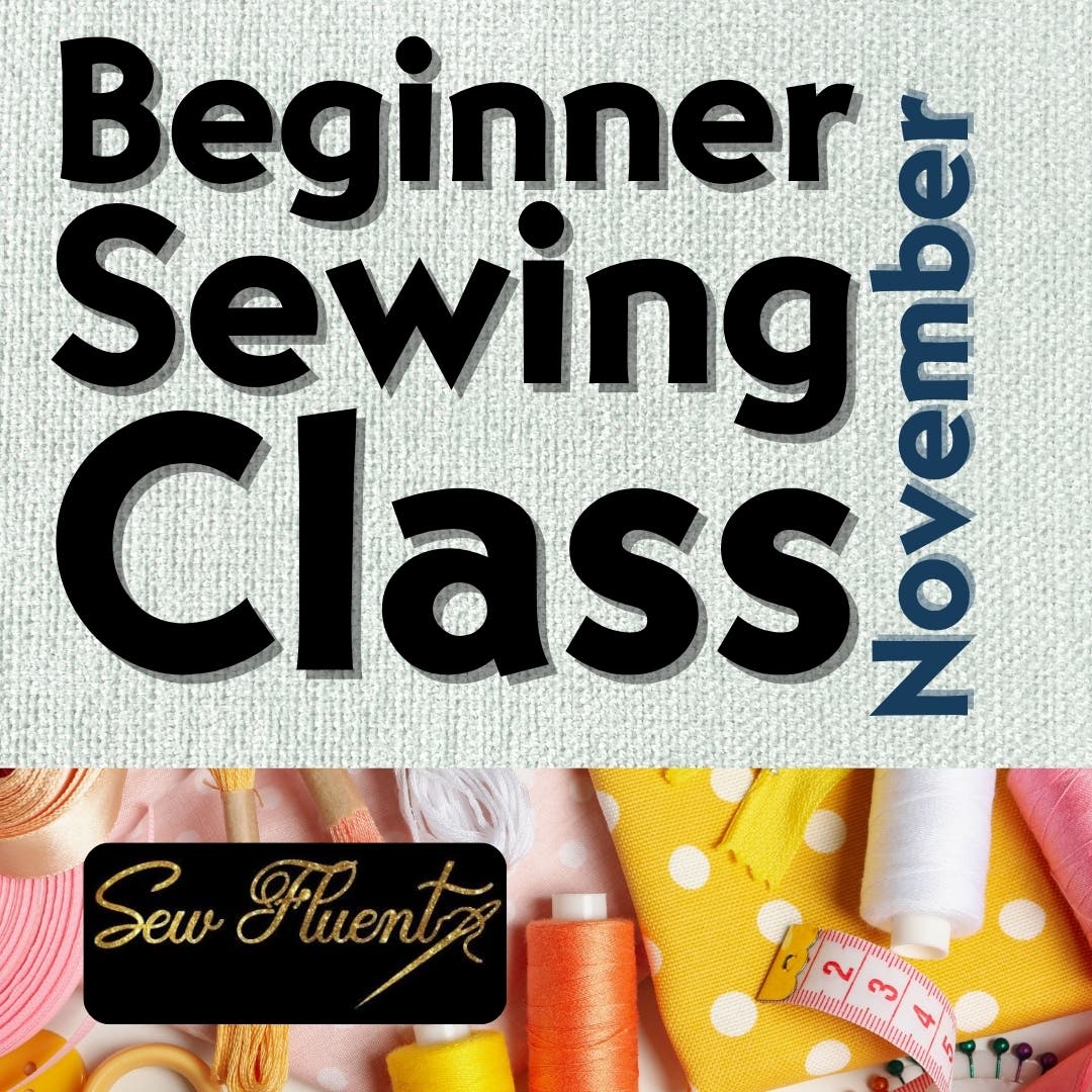 Beginner Sewing Class – November
