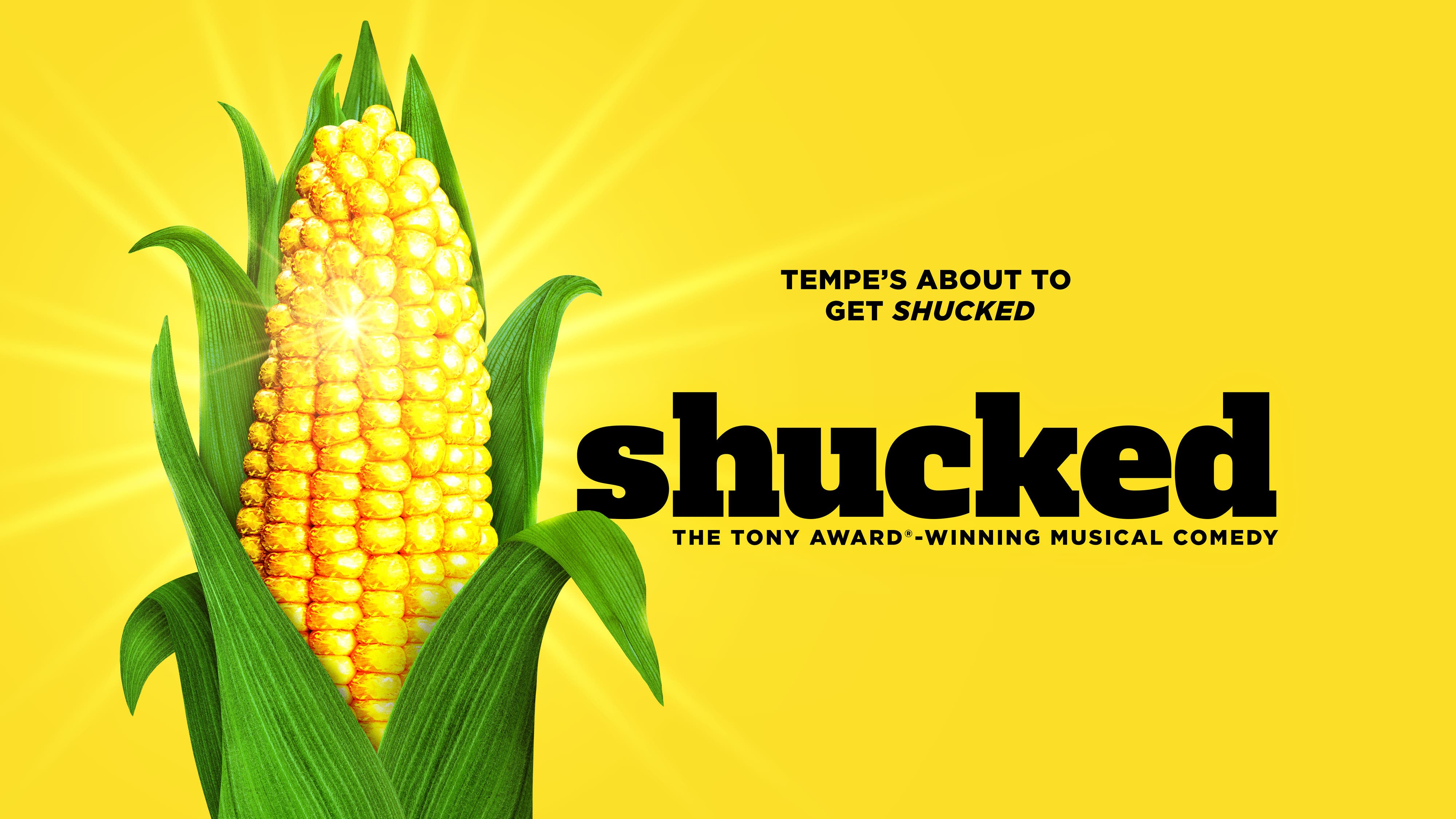 SHUCKED The Musical at ASU Gammage