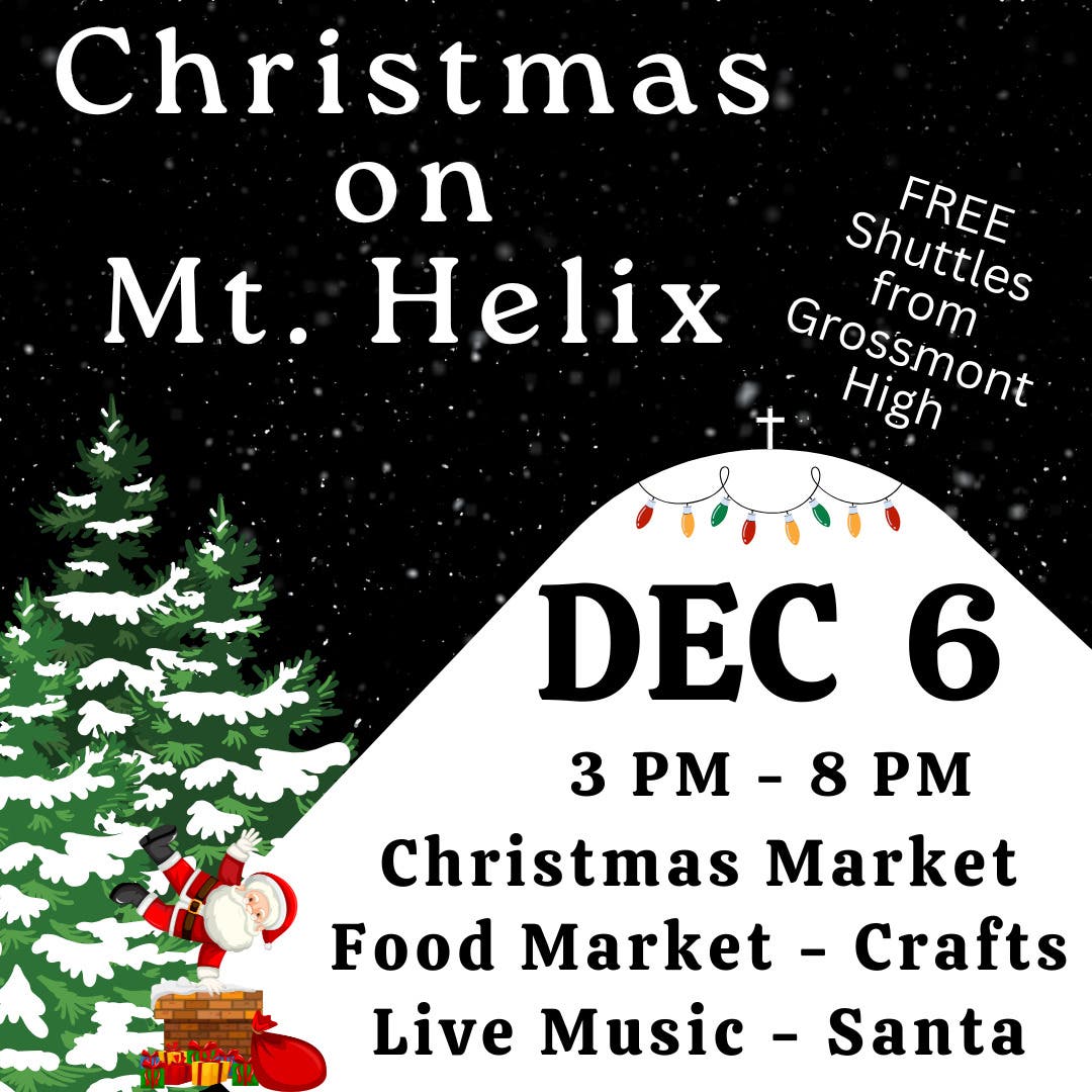 Dec 6 | Christmas on Mt. Helix | La Mesa, CA Patch