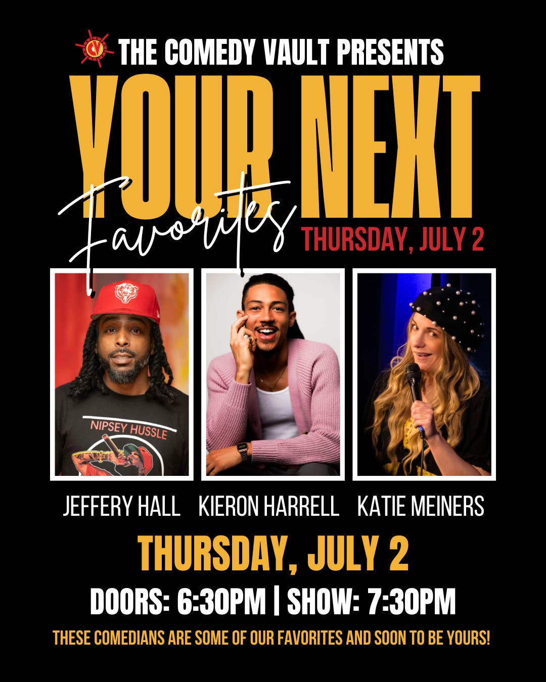 Your Next Favorites Stand Up Comedy Showcase LIVE @ The Comedy Vault!
