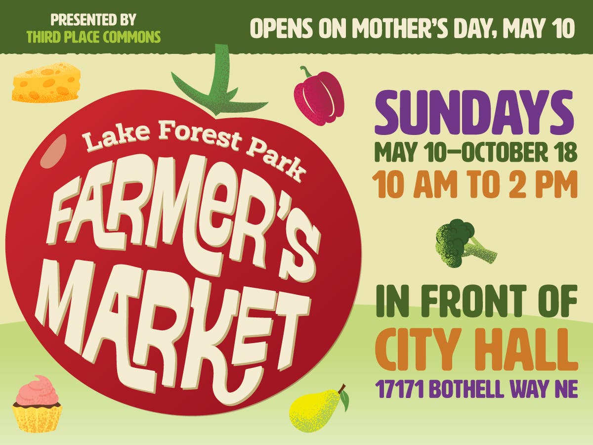 Lake Forest Park Farmers Market - Opening Day! 