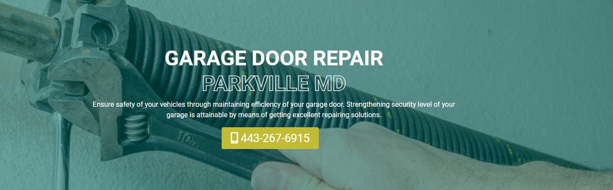 Garage Door Repair Parkville MD