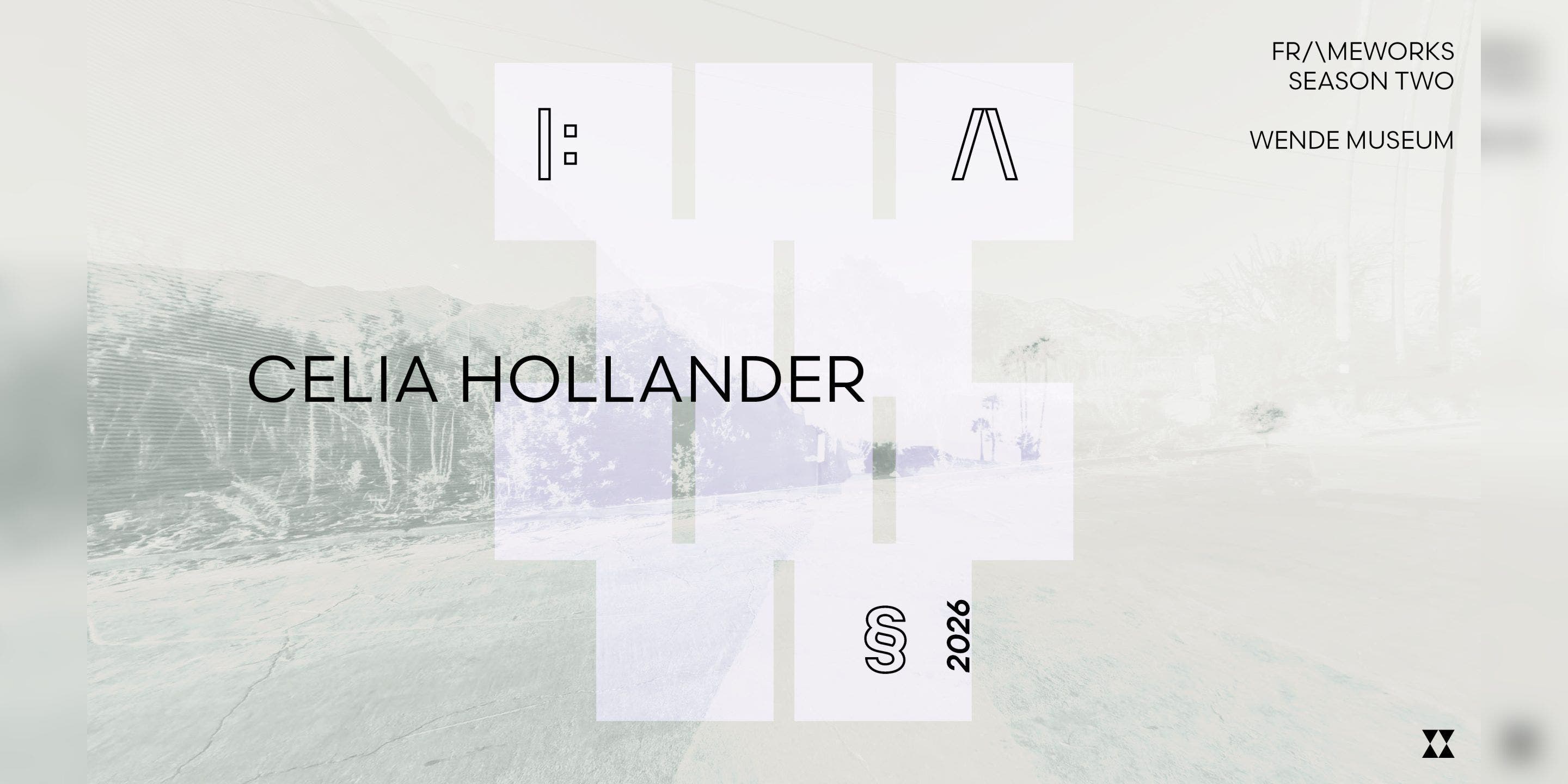 FRAMEWORKS | Celia Hollander