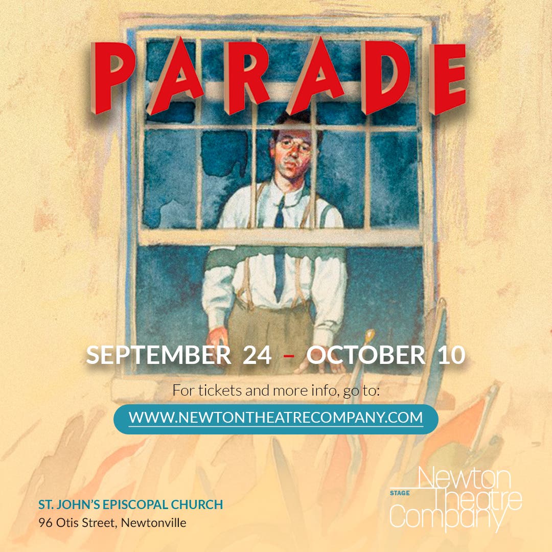 Newton Theatre Company Presents: PARADE