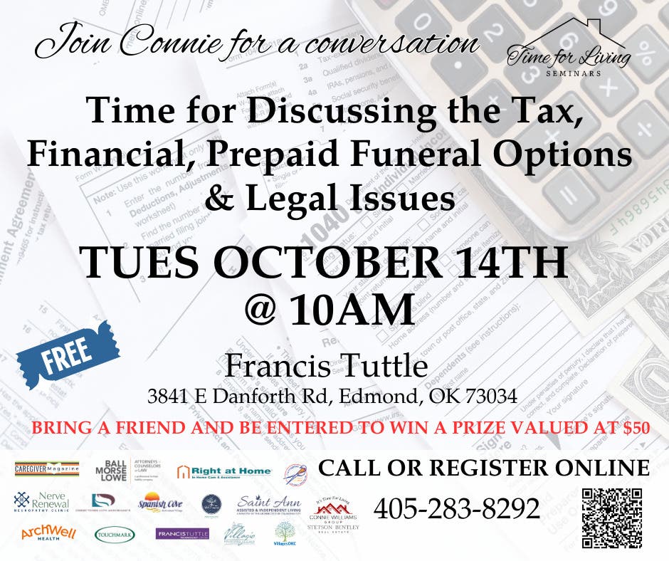 Time For Discussing the Tax, Financial, Prepaid Funeral Planning and Legal Issues