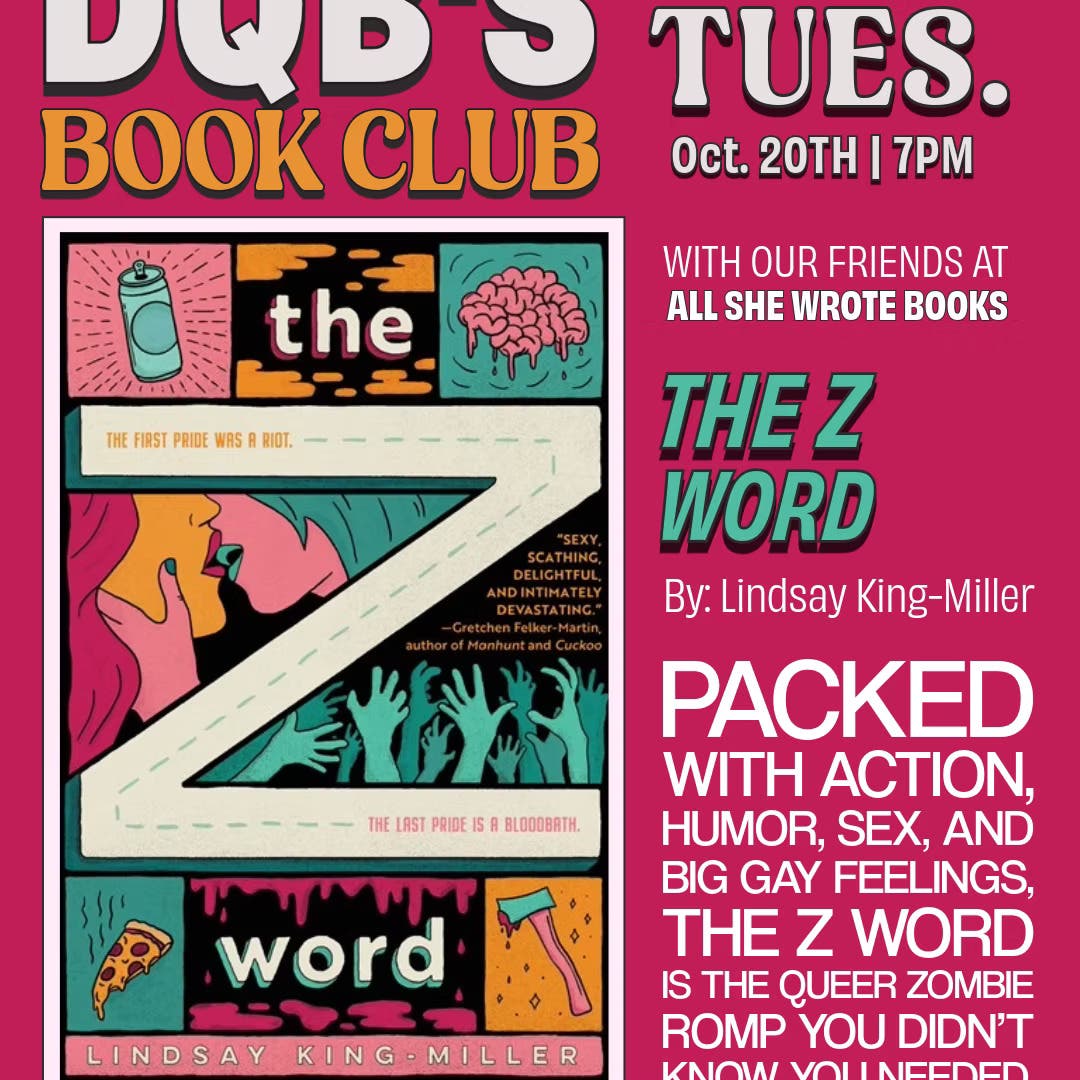 Dani's Queer Bar x All She Wrote Books Book Club: THE Z WORD