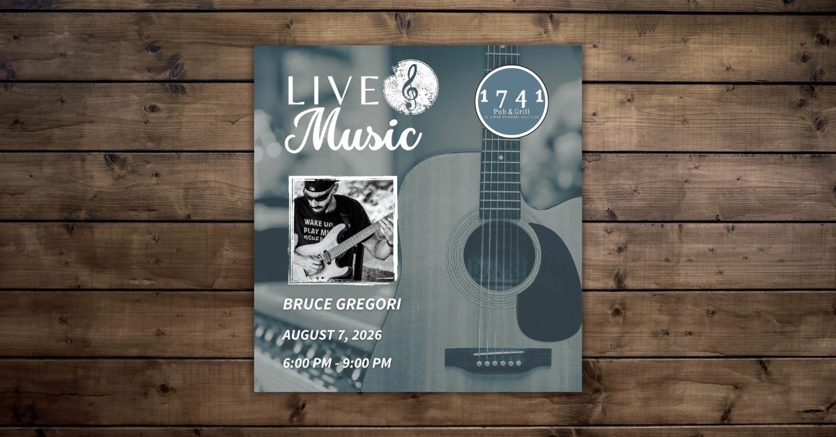 Friday Night Live Music Series Featuring Bruce Gregori at 1741 Pub & Grill
