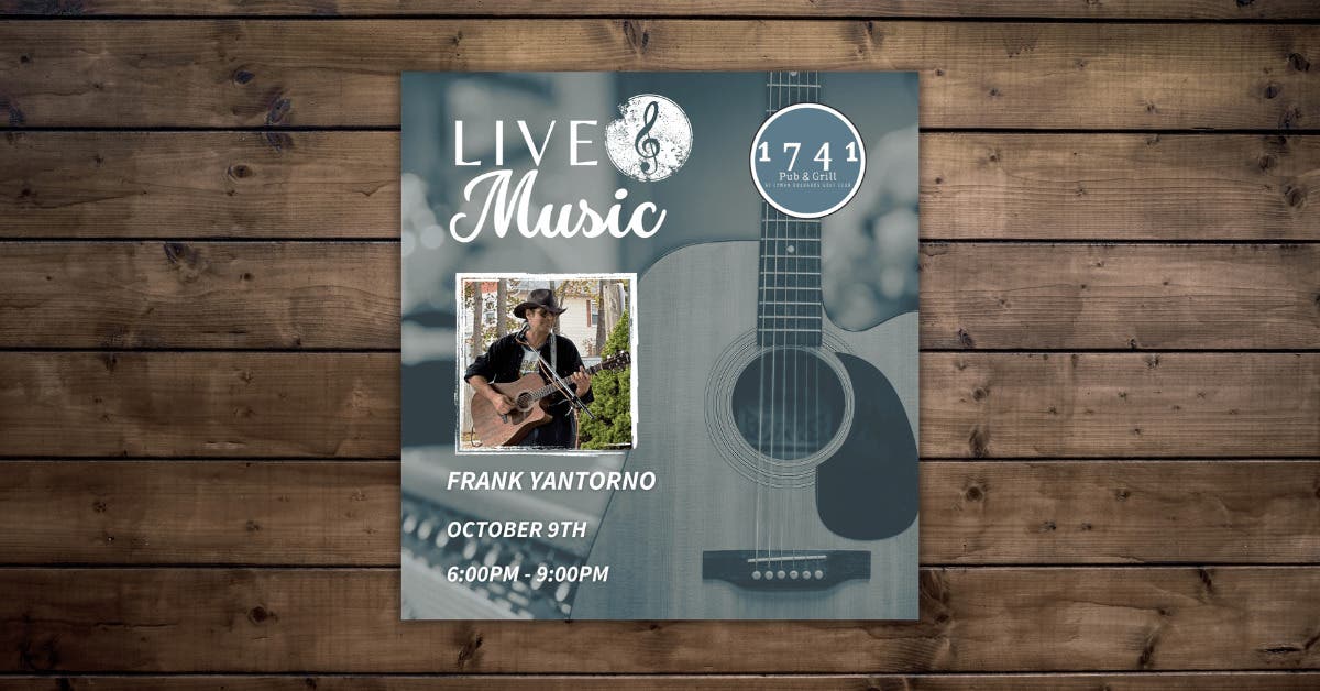 Friday Night Live Music Series Featuring Frank Yantorno at 1741 Pub & Grill