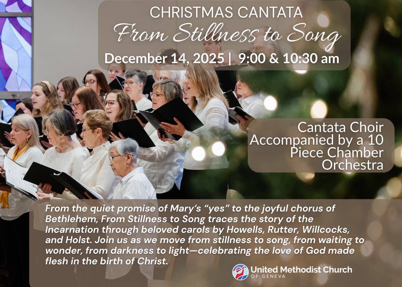 Christmas Cantata, "From Stillness to Song,"  9 am and 10:30 am