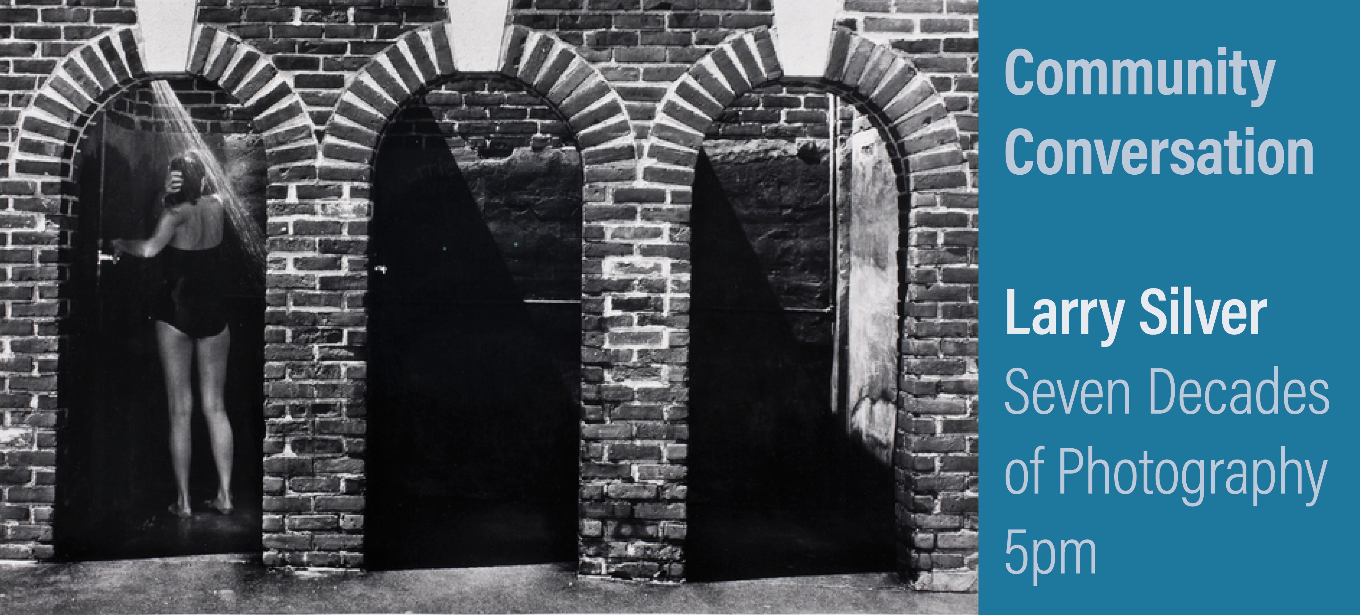 Larry Silver  —  Seven Decades of Photography