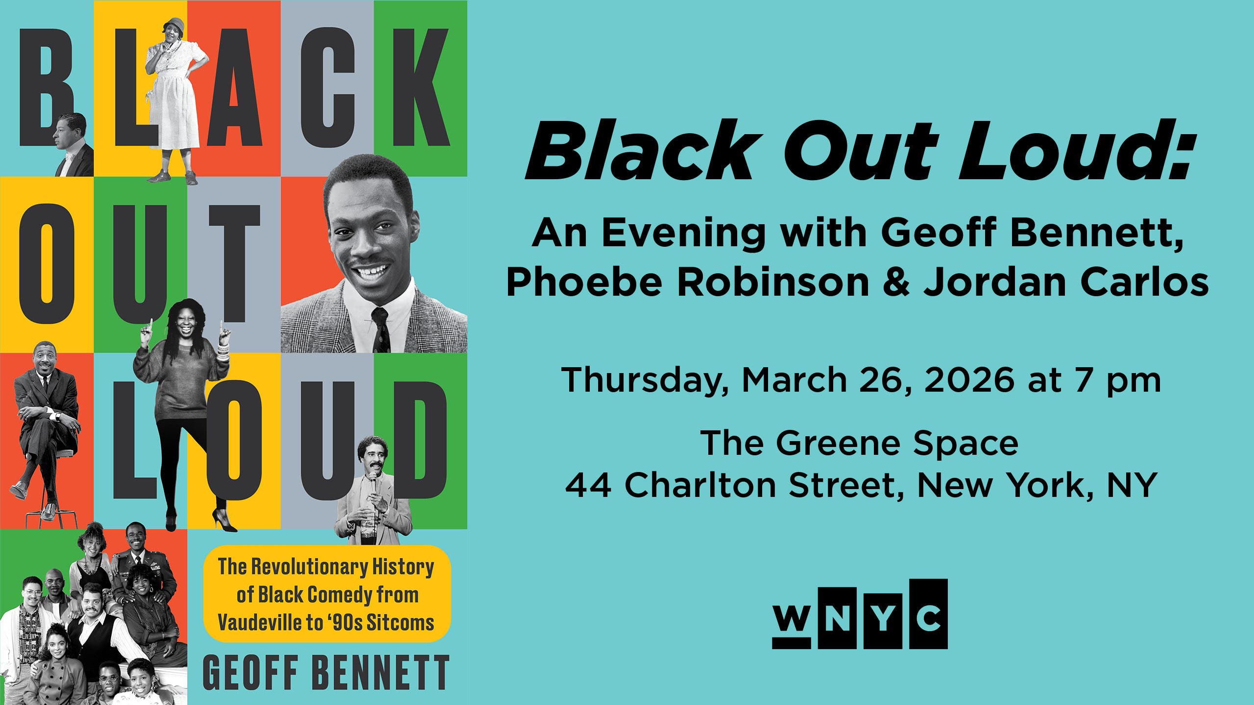 Black Out Loud: An Evening with Geoff Bennett, Jordan Carlos and Phoebe Robinson