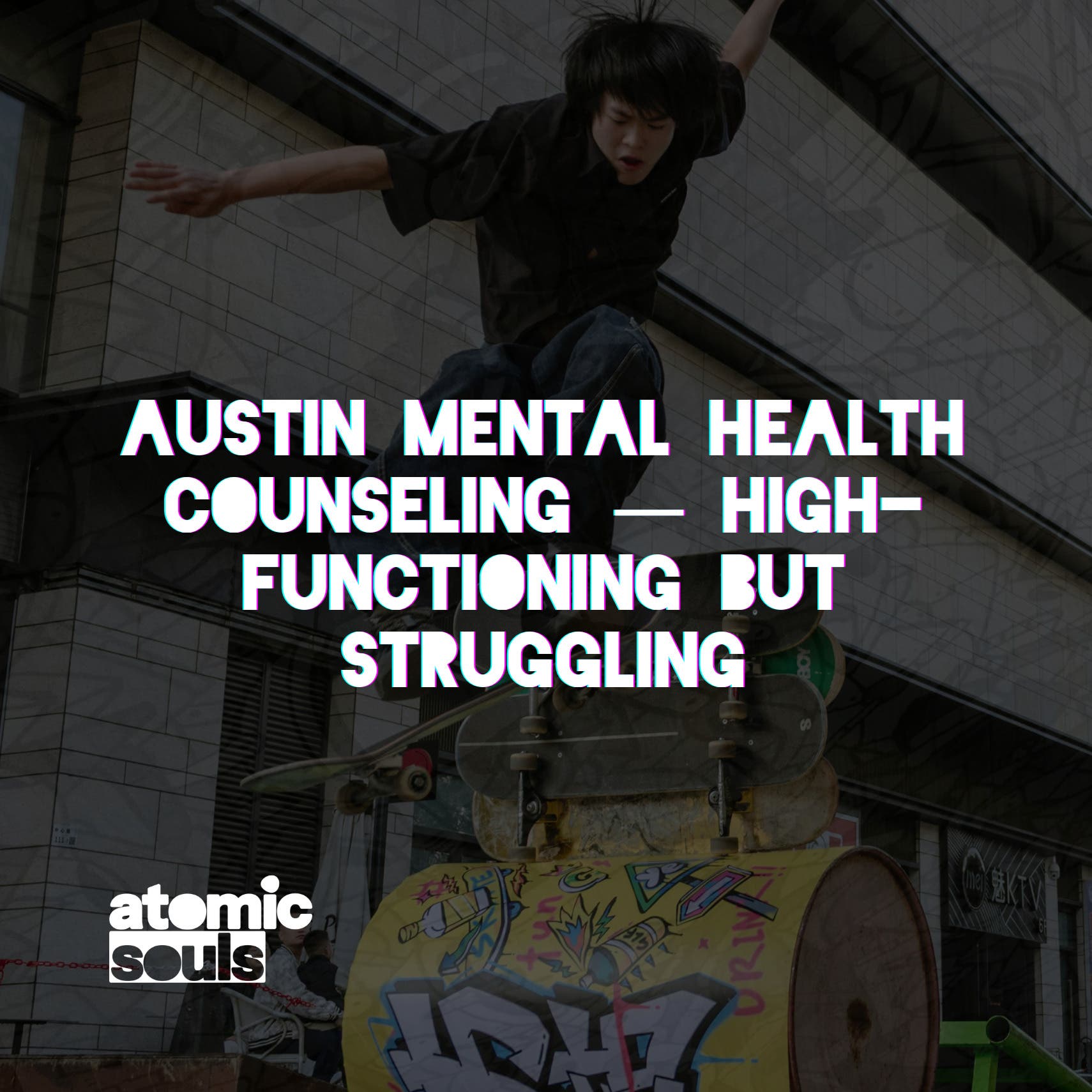 Austin Mental Health Counseling — Therapy for High-Functioning Anxiety & Depression