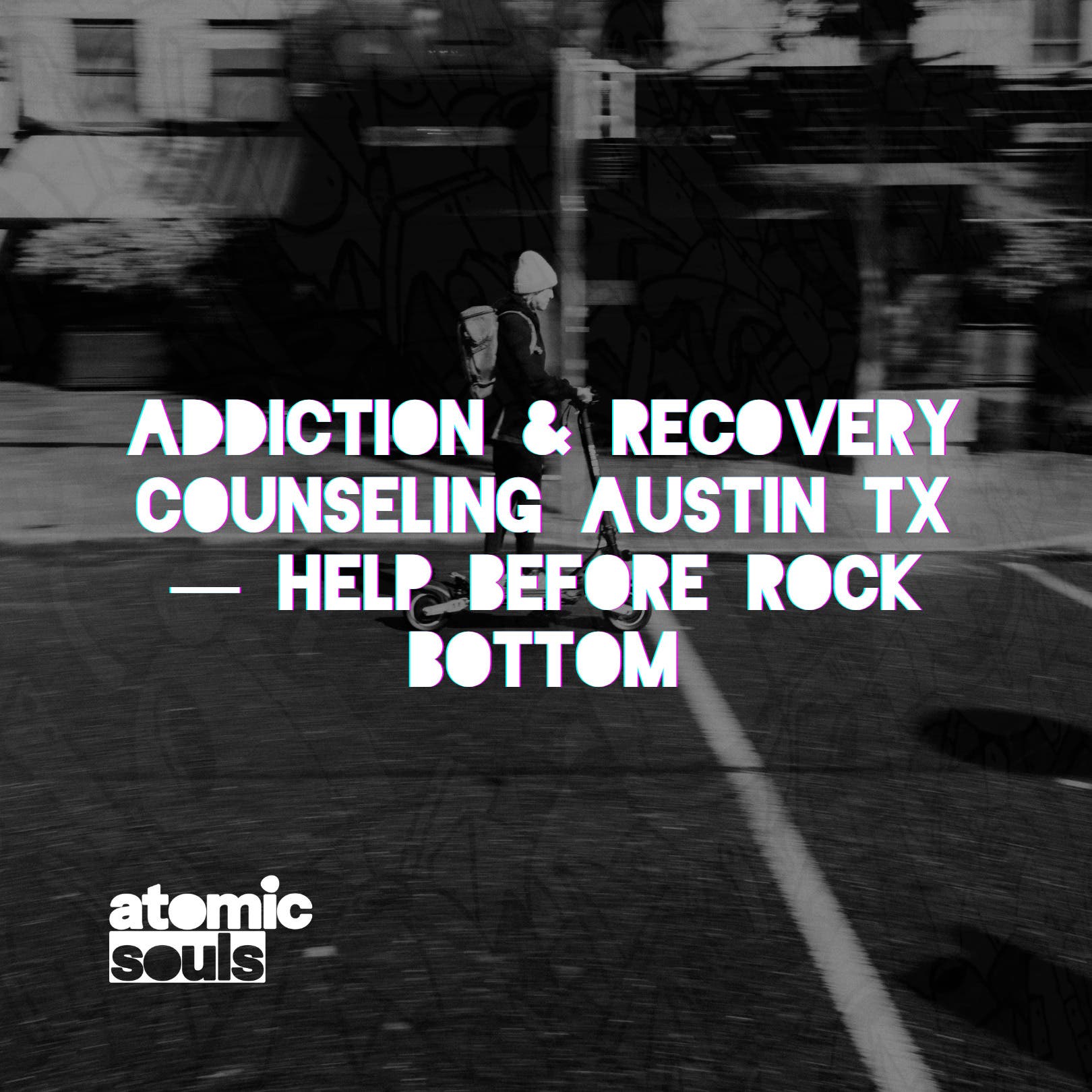 Addiction & Recovery Counseling Austin TX — Support Before Rock Bottom