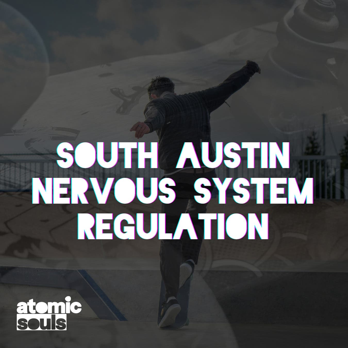 South Austin Nervous System Regulation — Finding Your Range Before You Reach the Edge