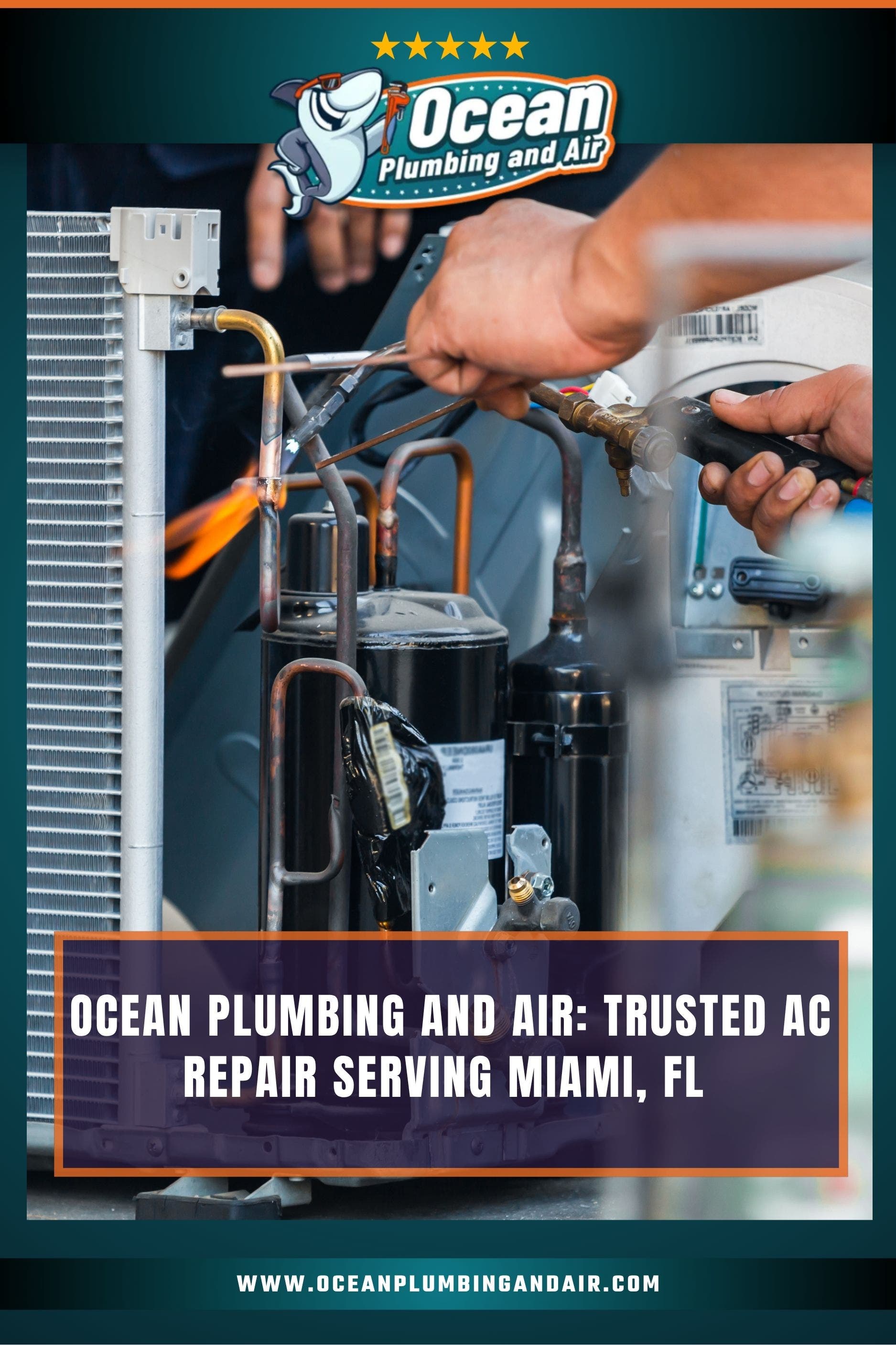 Ocean Plumbing and Air: Trusted AC Repair Serving Miami, FL 