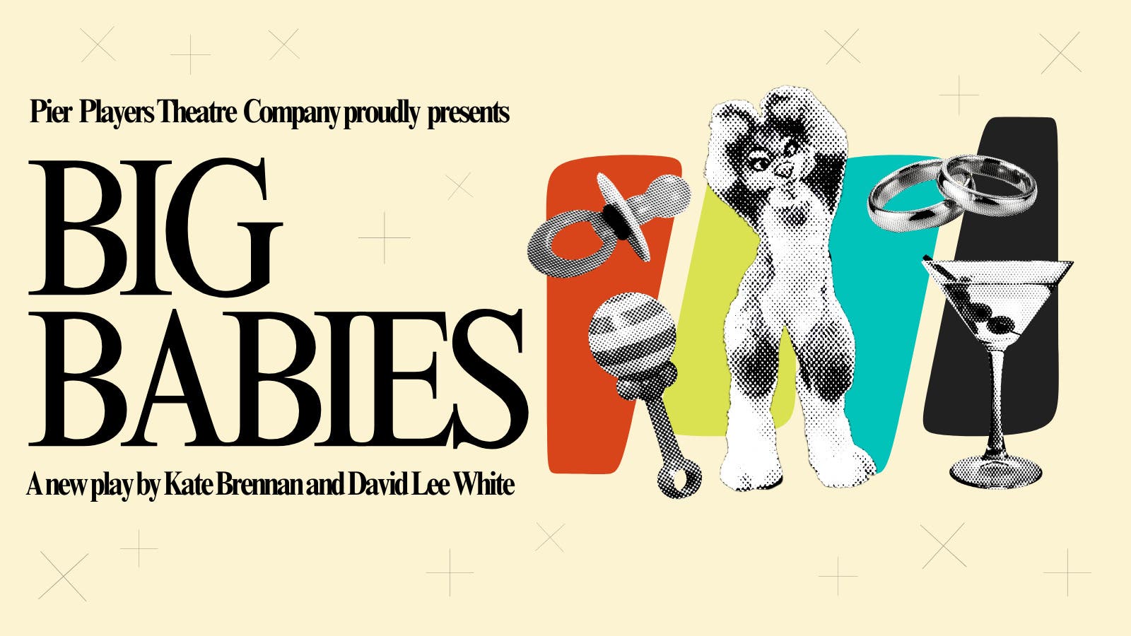 Big Babies (A World Premiere Comedy from Pier Players Theatre Company)