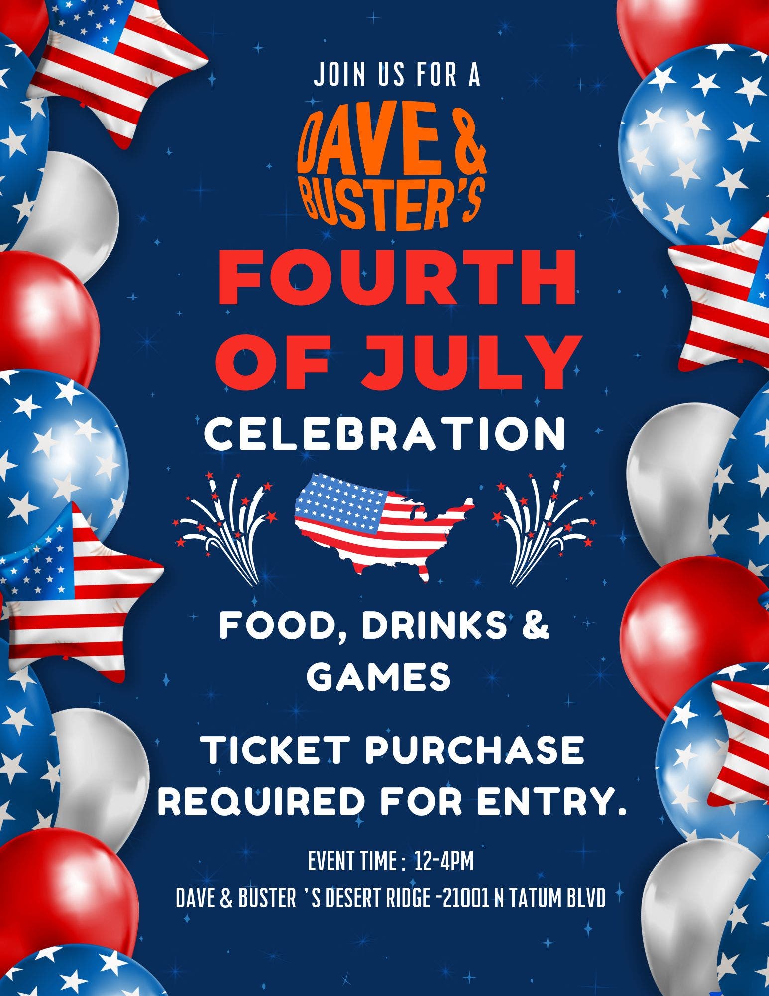 Beat the Heat 4th of July Family Day! @ Dave &Buster's Desert Ridge 