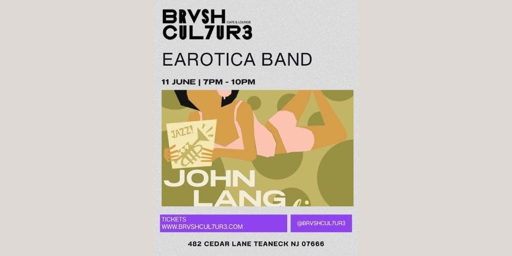 Earotica Band with John Lang