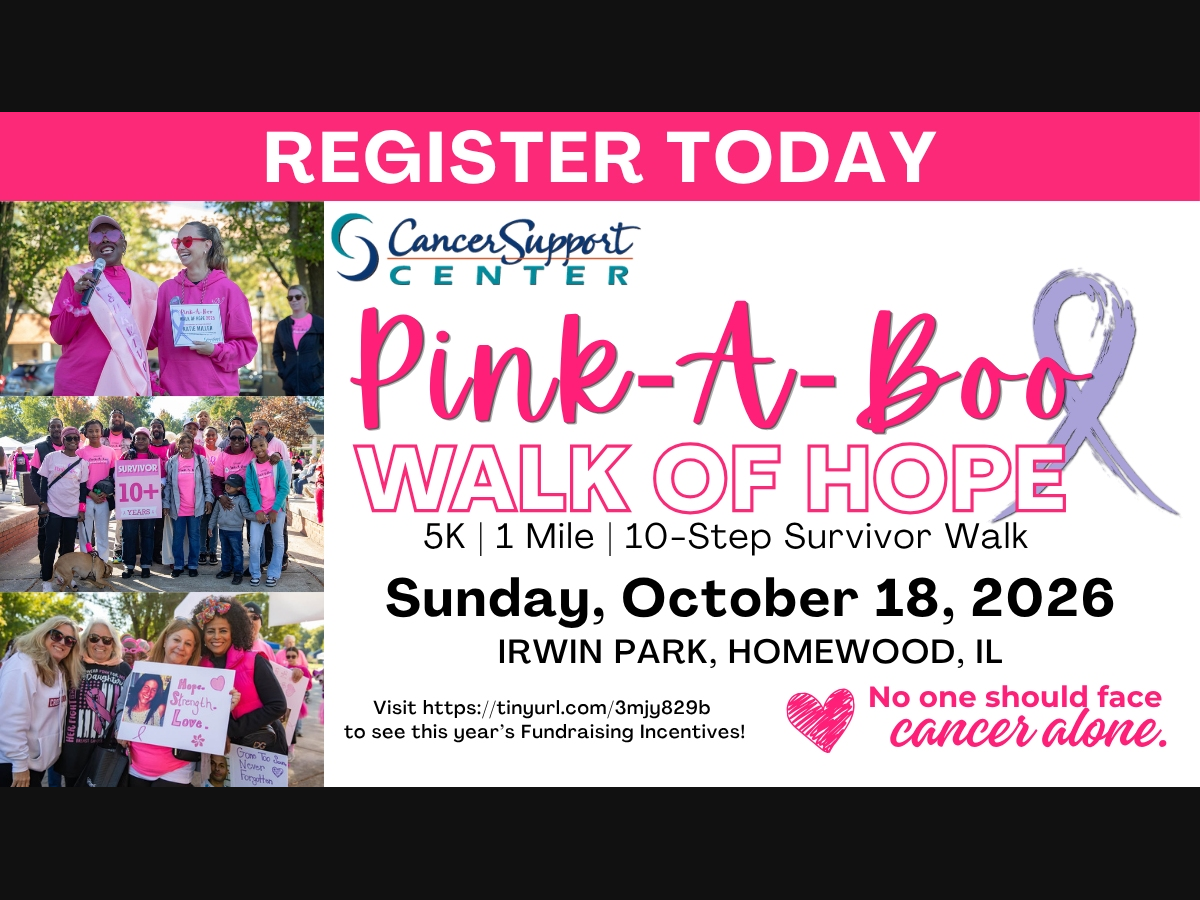 Join Cancer Support Center for the Pink-a-Boo Walk of Hope on Sunday, October 18, at Irwin Park in Homewood. Walk, fundraise and help ensure no one faces cancer alone.