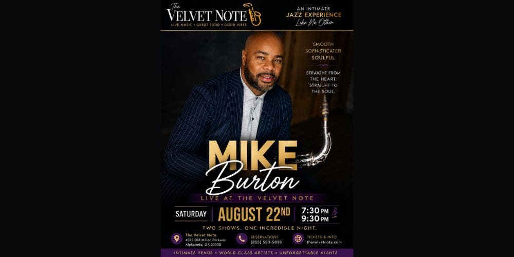 Saturday, August 22nd: Saxophonist Mike Burton