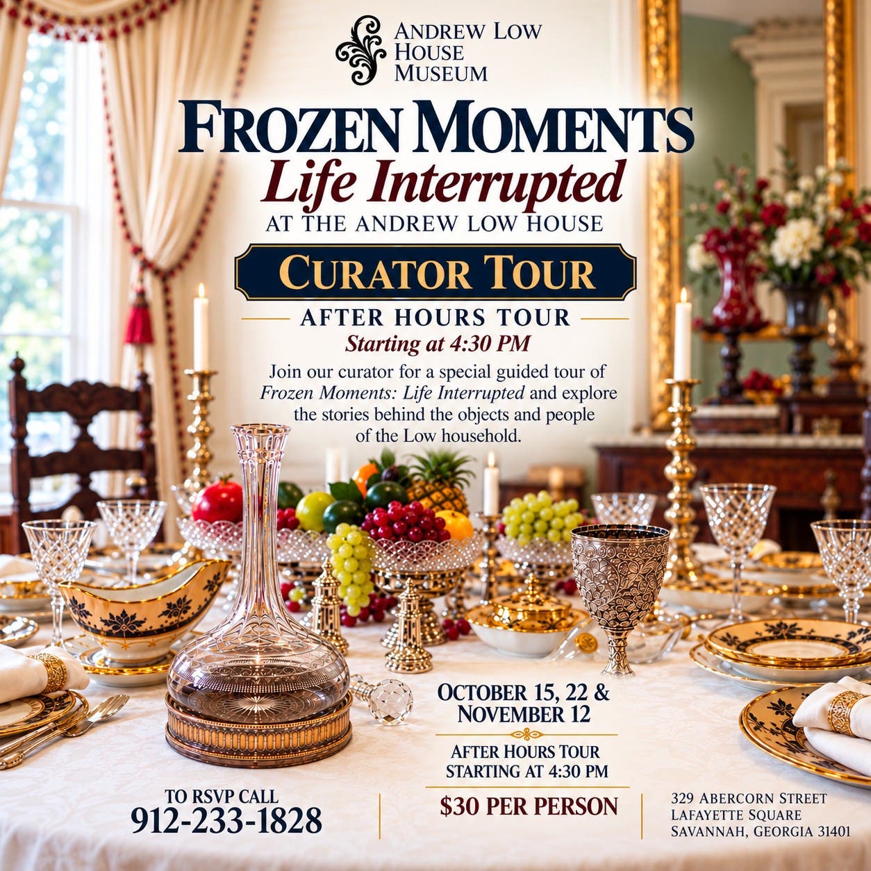 Andrew Low House Museum~Curator Tour of Frozen Moments: Life Interrupted