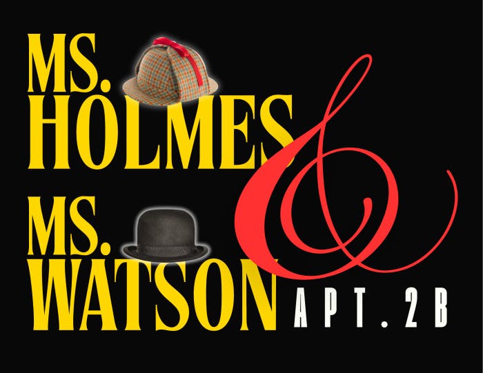 Ms. Homes & Ms. Watson Apt. 2B