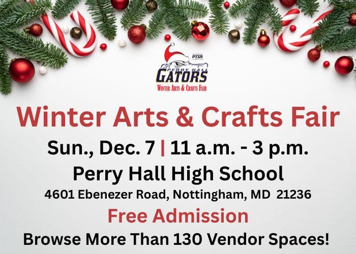 Perry Hall High School PTSA Winter Arts & Crafts Fair