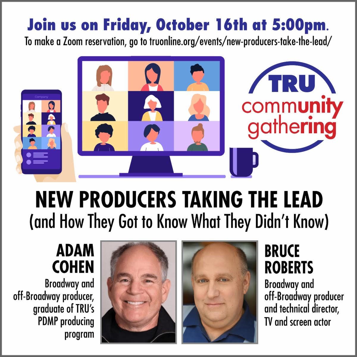 TRU Community Gathering via Zoom, New Producers Taking the Lead