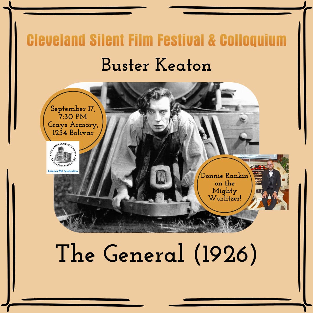 Buster Keaton's The General (1926), with original score by Donnie Rankin on the Mighty Wurlitzer!